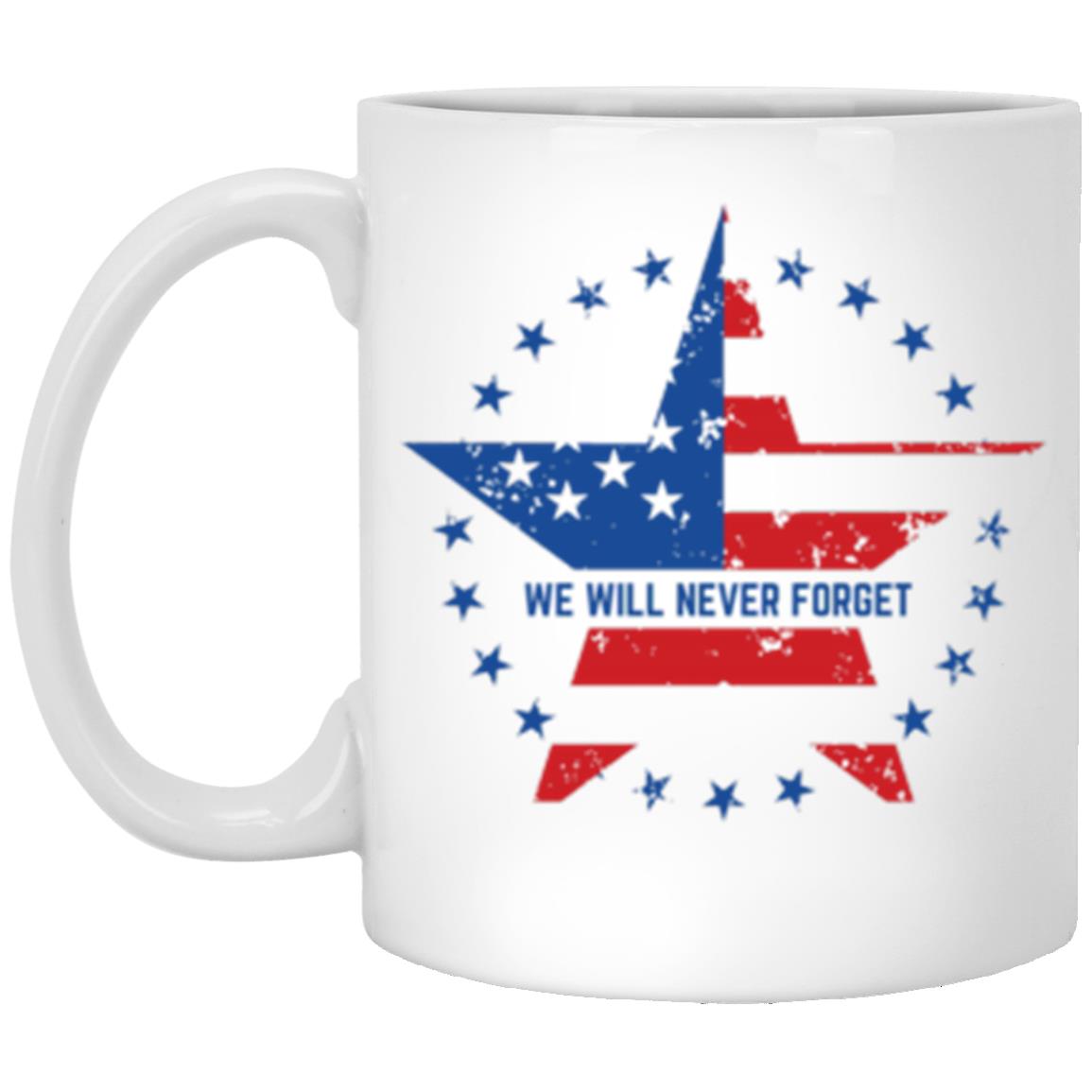 9-11 We Will Never Forget | 11 oz. White Mug