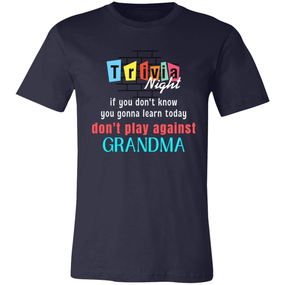 Don't Mess With Grandma | Unisex Jersey Short-Sleeve T-Shirt