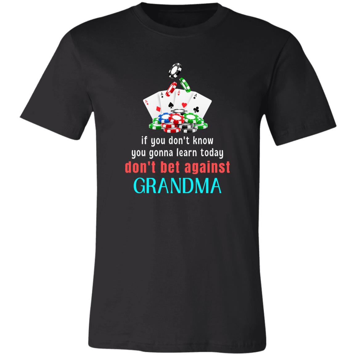 Don't Mess With Grandma | Unisex Jersey Short-Sleeve T-Shirt